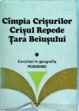 Cumpara ieftin I. O. Berindei - Campia Crisurilor. Crisul Repede. Tara Beiusului. Cercetarii