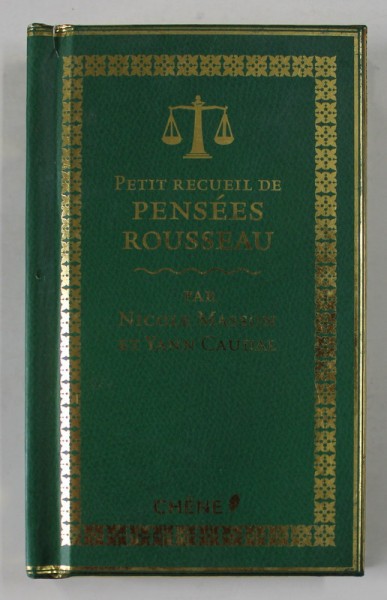 PETIT RECUEIL DE PENSEES ROUSSEAU par NICOLE MASSON et YANN CAUDAL , 2015