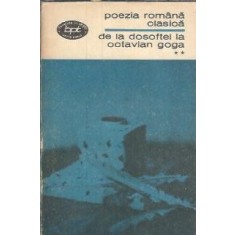 Poezia romana clasica, volumul 2. De la Dosoftei la Octavian Goga