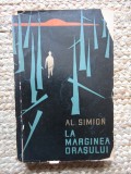 AL. SIMION - LA MARGINEA ORASULUI (1962)