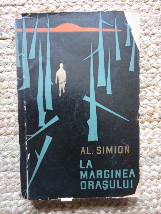 AL. SIMION - LA MARGINEA ORASULUI (1962)