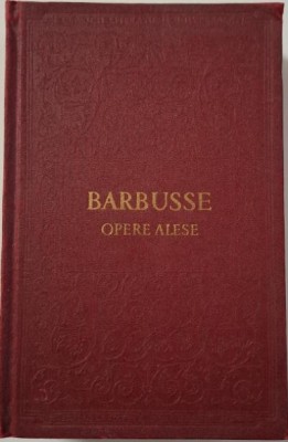 Opere alese &amp;ndash; Henri Barbusse foto