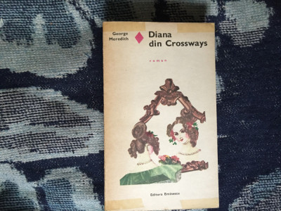 a9 George Meredith - Diana din Crossways foto