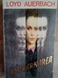 Loyd Auerbach - Reincarnarea (Editia: 1993)