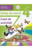 Stiinte ale naturii - Clasa 4 - Caiet de activitati - Carmen Tica, Irina Terecoasa