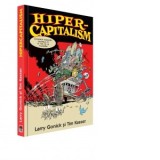 Hiper-capitalism - Larry Gonick, Tim Kasser