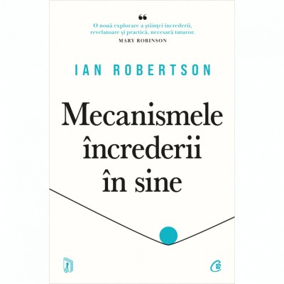 Mecanismele increderii in sine, Ian Robertson foto