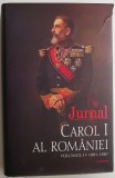 Jurnal, vol. I (1881-1887) &ndash; Carol I al Romaniei