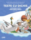 TESTE CU DICHIS. Antrenament pentru EVALUAREA FINALĂ &ndash; Clasa a III-a