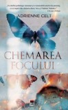 Cumpara ieftin Chemarea focului/Adrienne Celt
