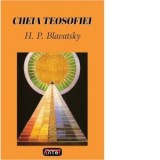 Cheia teosofiei - H. P. Blavatsky