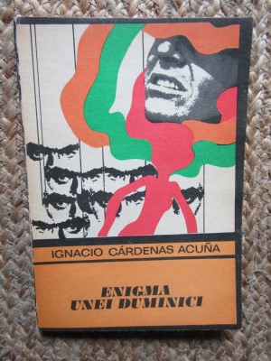 ENIGMA UNEI DUMINICI - IGNACIO CARDENAS ACUNA foto