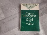 Trei poeti persani.Omar Khayyam,Saadi,Hafez de Otto Starck