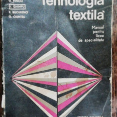 TEHNOLOGIA TEXTILA -MANUAL PENTRU LICEE DE SPECIALITATE -E.IOSIF /G PENCIU & CO