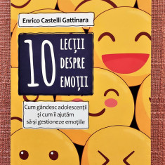 10 lectii despre emotii. Editura For You, 2020 - Enrico Castelli Gattinara