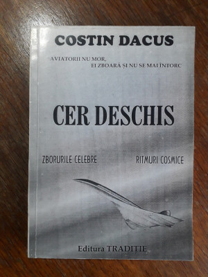 Cer deschis - Costin Dacus, aviatie, autograf / R3P5F foto