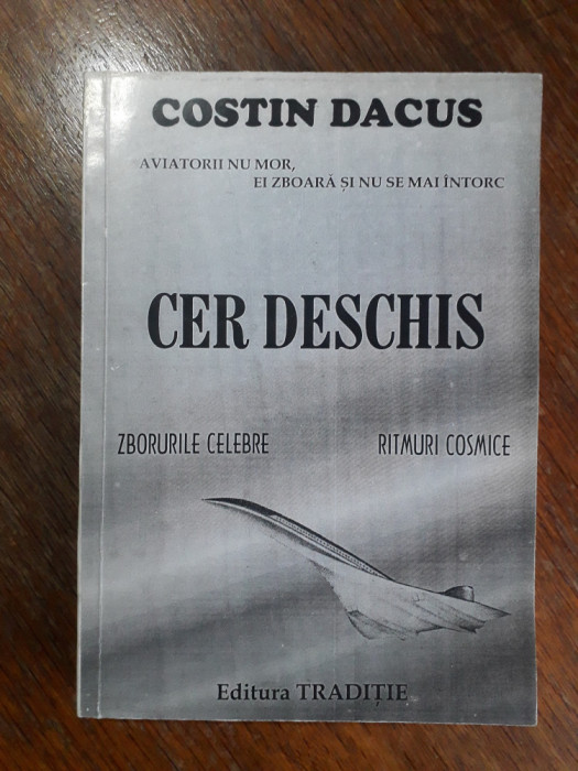 Cer deschis - Costin Dacus, aviatie, autograf / R3P5F