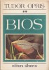 Bios vol. II - Tudor Opris, Albatros 1987, carte biologie, 366 pagini