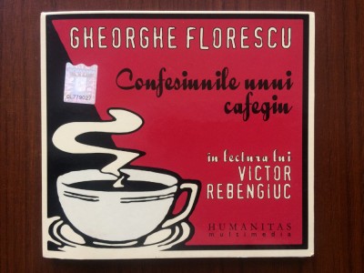 confesiunile unui cafegiu gheorghe florescu lectura V. Rebengiuc cd audiobook foto
