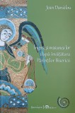 Ingerii si misiunea lor dupa invatatura Parintilor Bisericii - Jean Danielou