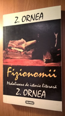 Z. Ornea - Fizionomii - Medalioane de istorie literara (Editura Nemira, 1997) foto