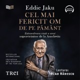 Cumpara ieftin Cel mai fericit om de pe păm&acirc;nt - Audiobook - Eddie Jaku