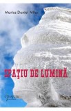 Spatiu de lumina - Marius Daniel Mihu
