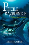 Pădurea secretelor (Vol.3) - Paperback brosat - Erin Hunter - Galaxia Copiilor