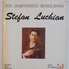 STEFAN LUCHIAN de ZOE DUMITRESCU BUSULENGA