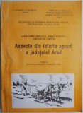 Cumpara ieftin Aspecte din istoria agrara a judetului Arad (Partea I-a). Pana la Marea Unire din 1918 &ndash; Alexandru Mihalca