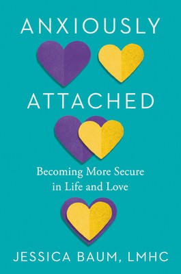 Anxiously Attached: Becoming More Secure in Life and Love foto