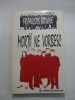MORTII NE VORBESC - FRANCOIS BRUNE