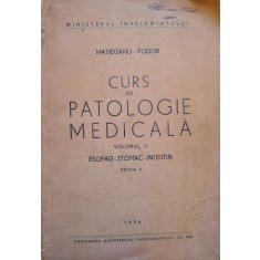 Curs De Patologie Medicala Vol. 3 (esofag-stomac-intestin) - Hatieganu-fodor , B1097