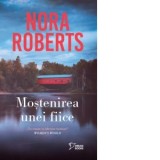 Mostenirea unei fiice - Nora Roberts, Andreea Seler