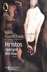 Hristos rastignit din nou - 2008 - Nikos Kazantzakis (C23)