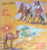 Disc vinil, LP. OMUL DE PIATRA, FLUTURELE GALBEN DE O ZI-SILVIA KERIM