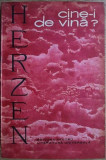 A.I. Herzen - Cine-i de vina? (1962) roman de idei cult socialist dostoievskian