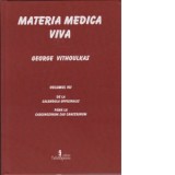 Materia medica viva.Vol VII. De la calendula officinalis pana la carcinosinum sau cancerinum - George Vithoulkas