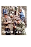 Brian Wilde: The Untold Story