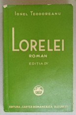 LORELEI , roman de IONEL TEODOREANU , EDITIA IV , 1936