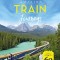 Amazing Train Journeys