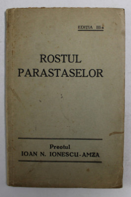 ROSTUL PARASTASELOR de PREOTUL N. IONESCU - AMZA , 1937 foto