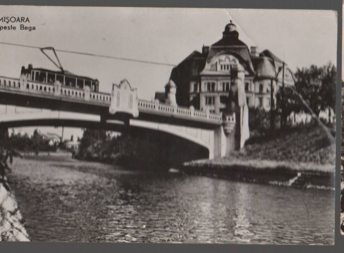 CPIB 21210 CARTE POSTALA - TIMISOARA. POD PESTE BEGA, TRAMVAI, RPR