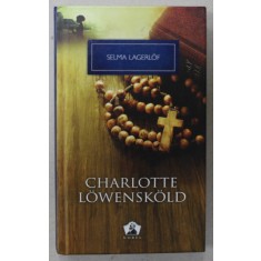 CHARLOTTE LOWENSKOLD de SELMA LAGERLOF , 2012