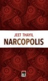 Cumpara ieftin Narcopolis/Jeet Thayil
