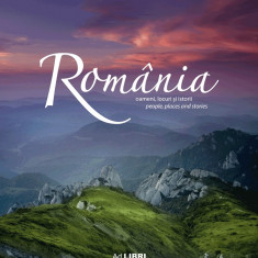 Album Romania - oameni, locuri si istorii. Romana - Engleza | Florin Andreescu
