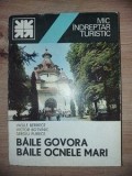 Baile Govora. Baile Ocnele Mari- Vasile Berbece, Victor Botvinic