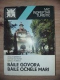 Baile Govora. Baile Ocnele Mari- Vasile Berbece, Victor Botvinic