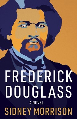 Frederick Douglass: A Novel foto