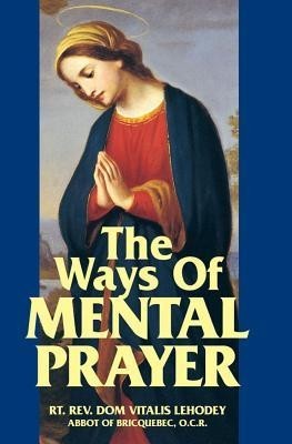The Ways of Mental Prayer foto